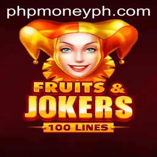 Dive into the World of FruitsAndJokers100 with PHP MONEY PH